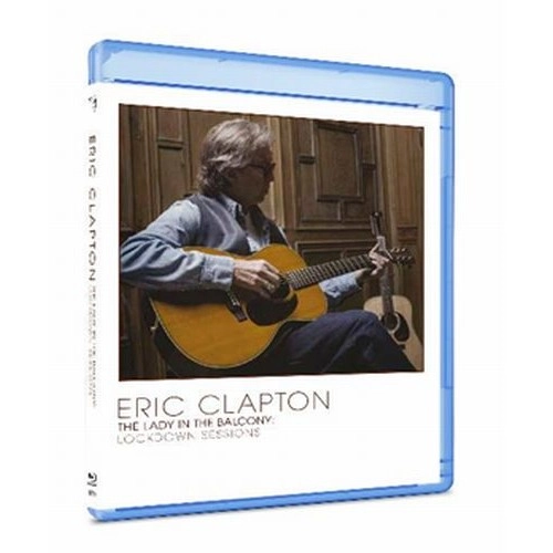 ERIC CLAPTON / エリック・クラプトン / LADY IN THE BALCONY: LOCKDOWN SESSIONS (BLU-RAY) / LADY IN THE BALCONY: LOCKDOWN SESSIONS