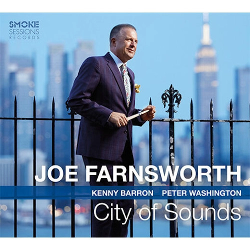 JOE FARNSWORTH / ジョー・ファンズワース / CITY OF SOUNDS