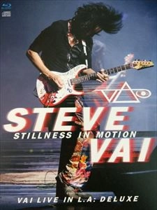 STEVE VAI / スティーヴ・ヴァイ / STILLNESS IN MOTION LIVE IN L.A: DELUXE