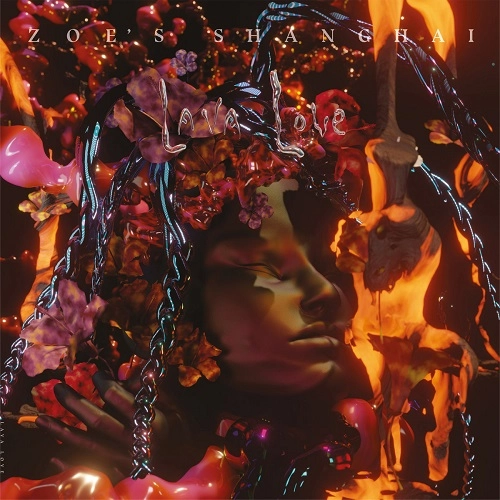 ZOE'S SHANGAI / LAVA LOVE
