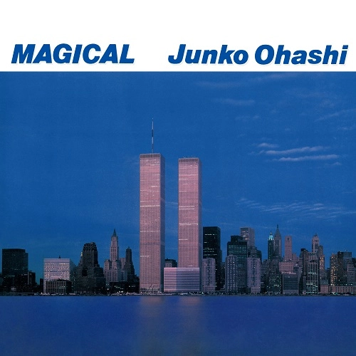 JUNKO OHASHI / 大橋純子 / MAGICAL 大橋純子の世界Ⅲ