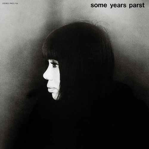 MAKI ASAKAWA / 浅川マキ / SOME YEARS PARST