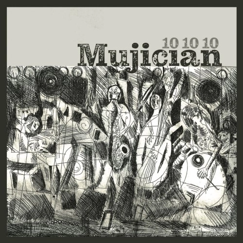 MUJICIAN / ミュージシャン / 10 10 10