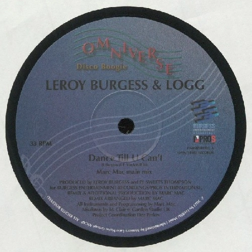 LEROY BURGESS & LOGG / DANCE TILL U CAN'T