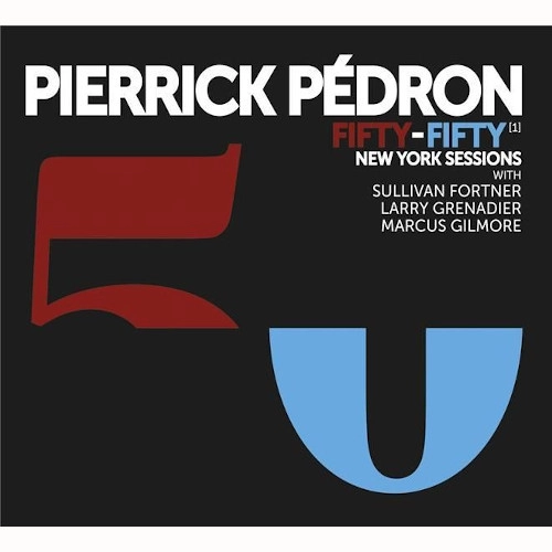 PIERRICK PEDRON / ピエリック・ペドロン / FIFTY-FIFTY [1] NEW YORK SESSIONS (LP)