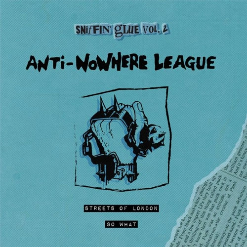 ANTI-NOWHERE LEAGUE / アンチ・ノーウェア・リーグ / "STREETS OF LONDON (7"") "