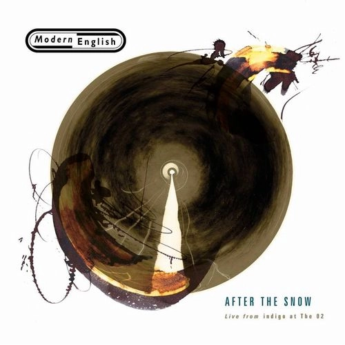 MODERN ENGLISH / モダン・イングリッシュ / AFTER THE SNOW: LIVE FROM INDIGO AT THE O2 [LP]