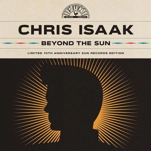 CHRIS ISAAK / クリス・アイザック / BEYOND THE SUN [LP]