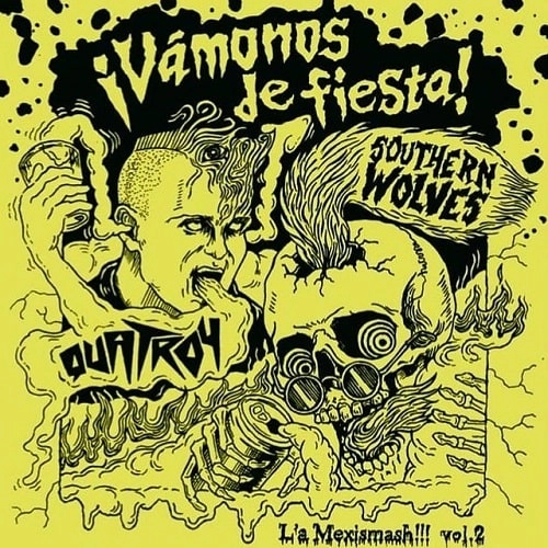 Quatro / Southern Wolves / L'a Mexismash!!! Vol.2 (7"+flexi)