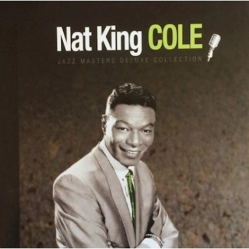 NAT KING COLE / ナット・キング・コール / JAZZ MASTERS DELUXE COLLECTION