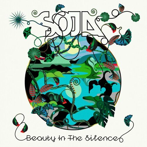 SOJA / BEAUTY IN THE SILENCE