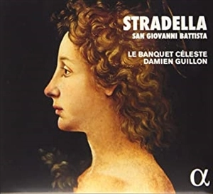 DAMIEN GUILLON / ダミアン・ギヨン / ストラデッラ:洗礼者聖ヨハネ / STRADELLA:SAN GIOVANNI BATTISTA