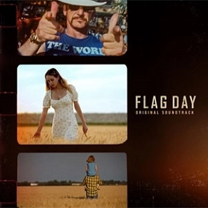 ORIGINAL SOUNDTRACK / オリジナル・サウンドトラック / Flag Day