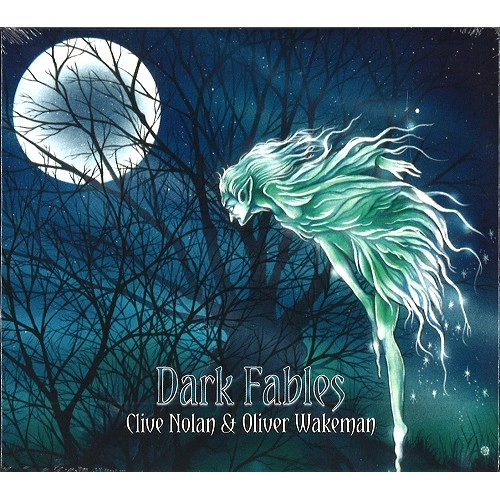 CLIVE NOLAN/OLIVER WAKEMAN / クライヴ・ノーラン&オリヴァー・ウェイクマン / DARK FABLES