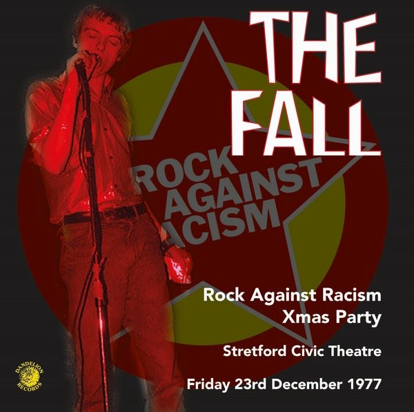 FALL / フォール / ROCK AGAINST RACISM CHRISTMAS PARTY 1977
