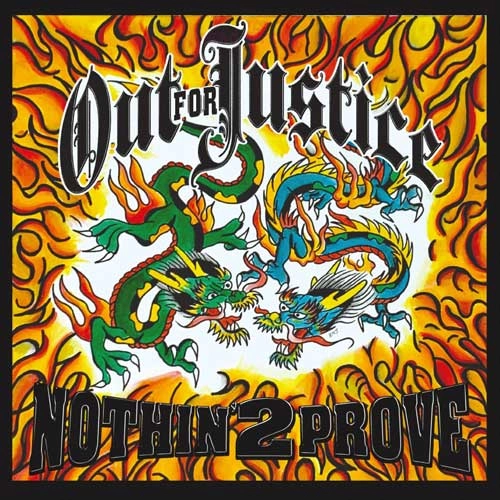 OUT FOR JUSTICE (US/PUNK) / Nothin 2 Prove (CD) / Nothin 2 Prove（CD）