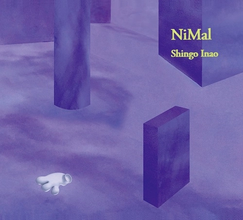 Shingo Inao / NiMal