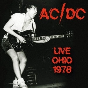 AC/DC / エーシー・ディーシー / ライブ・イン・オハイオ1978 / LIVE OHIO 1978