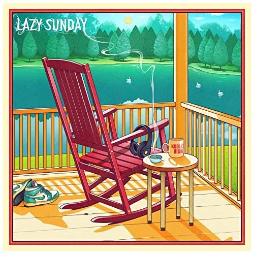 KOOLEY HIGH / LAZY SUNDAY 