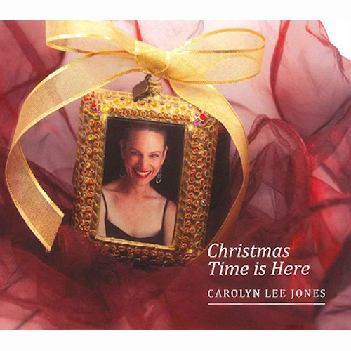 CAROLYN LEE JONES / キャロリン・リー・ジョーンズ / CHRISTMAS TIME IS HERE