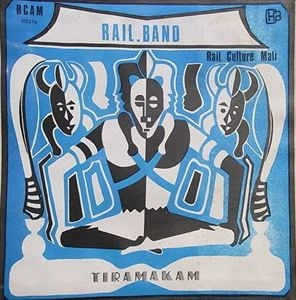 RAIL BAND / レイル・バンド / TIRAMAKAM