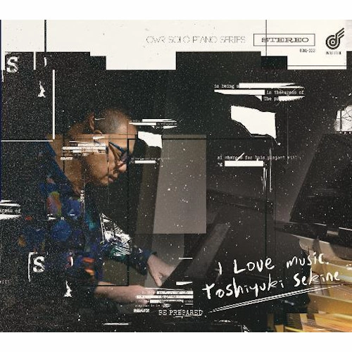 TOSHIYUKI SEKINE / 関根敏行 / I love music