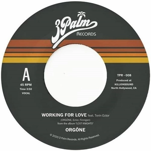 ORGONE / オルゴン / WORKING FOR LOVE / DREAMER