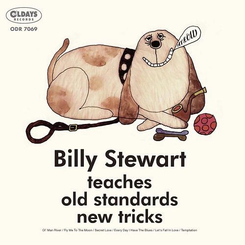 BILLY STEWART / ビリー・スチュワート / ティーチズ･オールド･スタンダーズ･ニュー･トリックス / TEACHES OLD STANDARDS NEW TRICKS