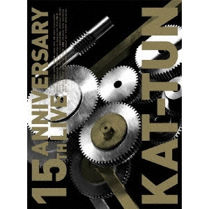 KAT-TUN / 15TH ANNIVERSARY LIVE KAT-TUN