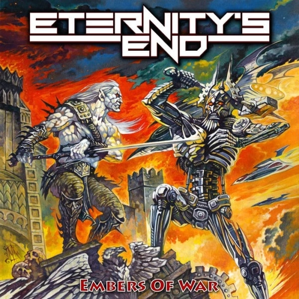 ETERNITY'S END / エタニティーズ・エンド / エンバーズ・オヴ・ウォー / EMBERS OF WAR