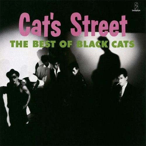 BLACK CATS / ブラック・キャッツ / CAT'S STREET(2021 Remaster 紙ジャケット SHM-CD)