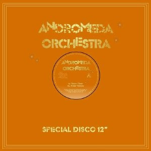 ANDROMEDA ORCHESTRA / DANCE CLOSER