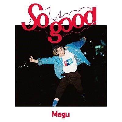 Megu (Negicco) / So good（完全生産限定盤 CD+フォトブック）