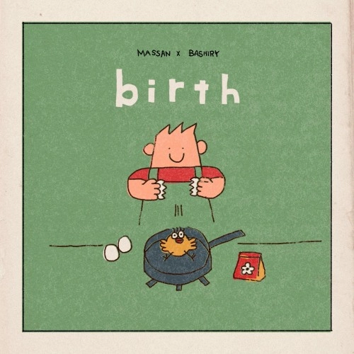 MASSAN × BASHIRY / BIRTH