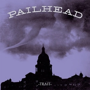 PAILHEAD / TRAIT / TRAIT (GREY VINYL)
