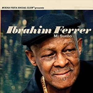 IBRAHIM FERRER / イブライム・フェレール / 私の夢