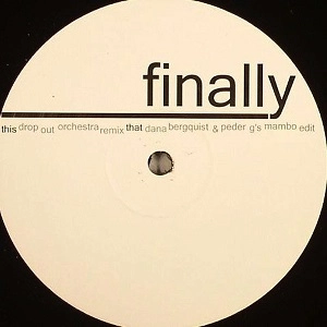 KINGS OF TOMORROW / キングス・オブ・トゥモロー / FINALLY(DROP OUT ORCHESTRA REMIX)
