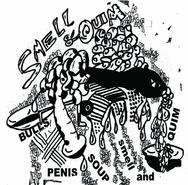 SMELL & QUIM / BULLS PENIS SOUP (CD)