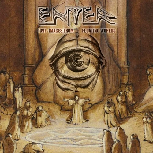 ENTER (PROG) / ENTER / 1991: IMAGES FROM FLOATING WORLDS
