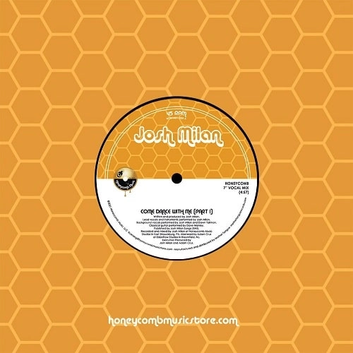 JOSH MILAN / ジョシュ・ミラン / COME DANCE WITH ME (PARTS 1 AND 2) 7"