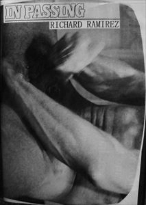 RICHARD RAMIREZ / IN PASSING