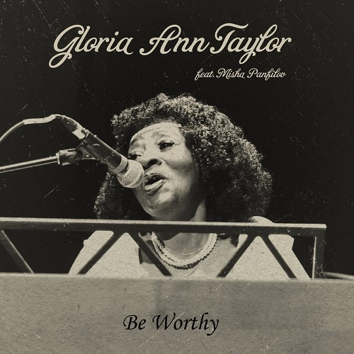 GLORIA ANN TAYLOR / グロリア・アン・テイラー / BE WORTHY