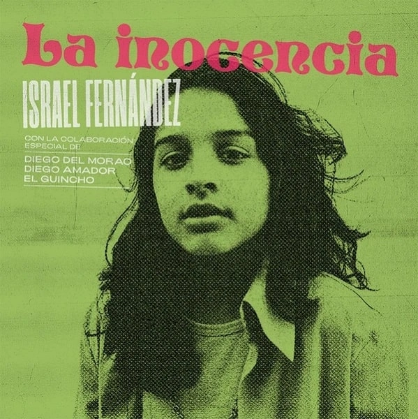 ISRAEL FERNANDEZ / イスラエル・フェルナンデス / LA INOCENCIA