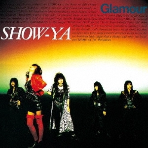 SHOW-YA / ショーヤ / Glamour +2
