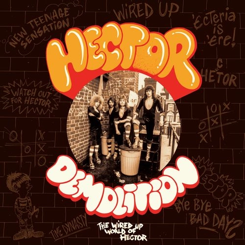 HECTOR (GLAM ROCK) / DEMOLITION "THE WIRED UP WORLD OF HECTOR" / DEMOLITION "THE WIRED UP WORLD OF HECTOR" (CD)