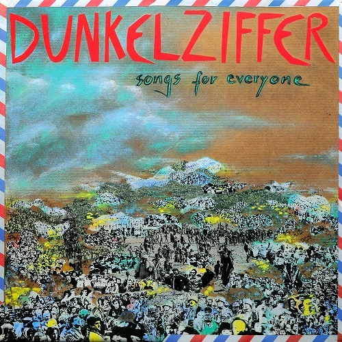 DUNKELZIFFER / ドンクルツイッファー / SONGS FOR EVERYONE