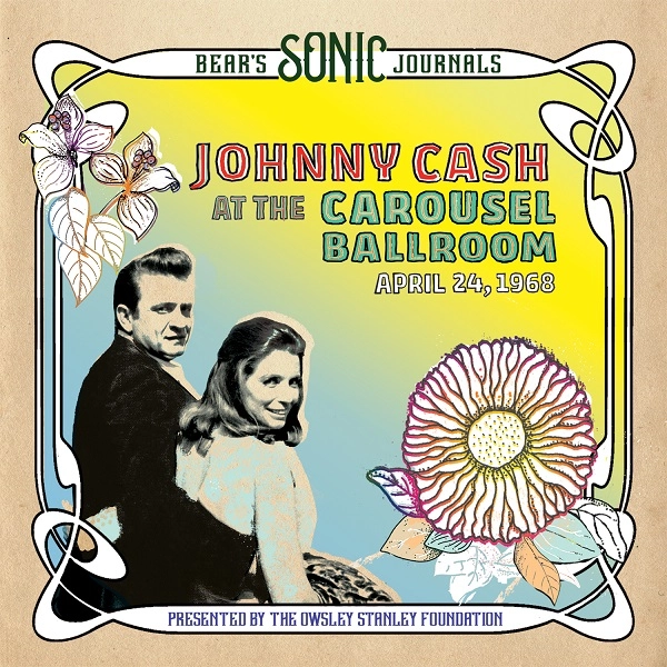 JOHNNY CASH / ジョニー・キャッシュ / BEAR'S SONIC JOURNALS:JOHNNY CASH AT THE CAROUSEL BALLROOM APRIL 24 1968 [2LP VINYL]
