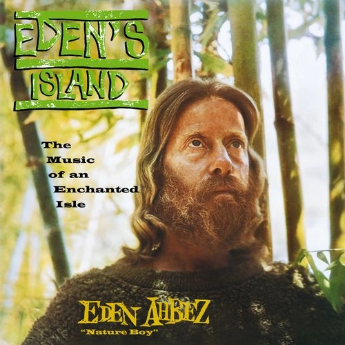EDEN AHBEZ / エデン・アーベ / EDEN'S ISLAND / EDEN'S ISLAND (2CD)