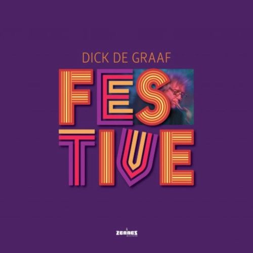 DICK DE GRAAF / ディック・デ・グラーフ / FESTIVE (LP + BOOK)