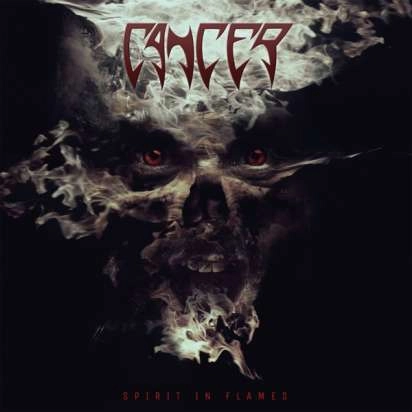 CANCER / キャンサー / SPIRIT IN FLAMES